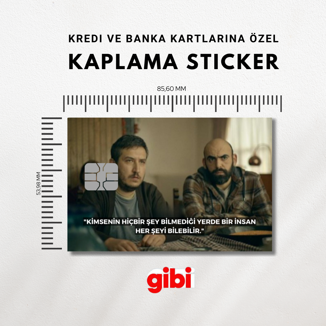 Gibi Dizisi Kredi Kartı Kaplama Sticker